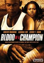 Watch Blood of a Champion Solarmovie
