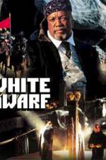 Watch White Dwarf Solarmovie