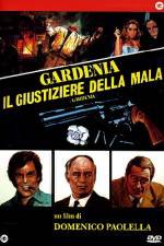 Watch Gardenia il giustiziere della mala Solarmovie