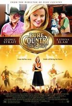 Watch Pure Country 2: The Gift Solarmovie