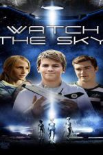 Watch Watch the Sky Solarmovie
