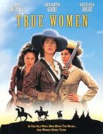 Watch True Women Solarmovie