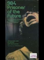 Watch 984: Prisoner of the Future Solarmovie