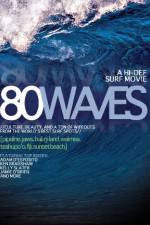Watch 80 Waves Solarmovie