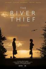 Watch The River Thief Solarmovie