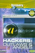 Watch Discovery Channel Hackers Outlaws And Angels Solarmovie