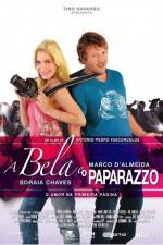 Watch A Bela e o Paparazzo Solarmovie