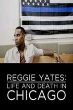 Watch Reggie Yates: Life and Death in Chicago Solarmovie