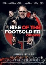 Watch Rise of the Footsoldier: Origins Solarmovie