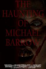Watch The Haunting of Michael Barrow Solarmovie