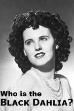 Watch Who Is the Black Dahlia Solarmovie