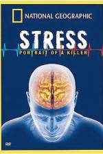Watch Killer Stress A National Geographic Special Solarmovie
