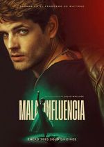 Watch Mala influencia Solarmovie