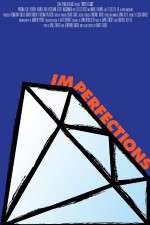 Watch Imperfections Solarmovie