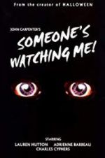 Watch Someone\'s Watching Me! Solarmovie
