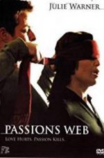 Watch Passion\'s Web Solarmovie