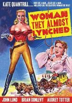 Watch Woman They Almost Lynched Solarmovie