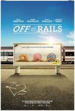 Watch Off the Rails Solarmovie