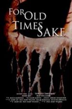 Watch For Old Times Sake Solarmovie