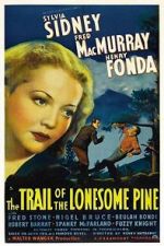 Watch The Trail of the Lonesome Pine Solarmovie