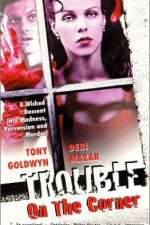 Watch Trouble on the Corner Solarmovie