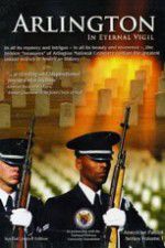 Watch Arlington: In Eternal Vigil Solarmovie