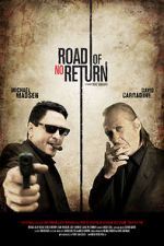Watch Road of No Return Solarmovie