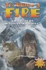 Watch To Build a Fire Solarmovie