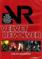 Watch Velvet Revolver: Live in Houston Solarmovie