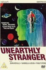 Watch Unearthly Stranger Solarmovie