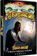 Watch My Eyes Won't Dry 3 Solarmovie