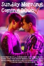 Watch Sunday Morning, Coming Down Solarmovie