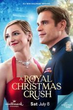 Watch A Royal Christmas Crush Solarmovie