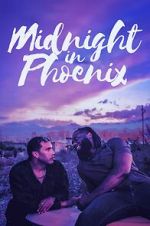Watch Midnight in Phoenix Solarmovie