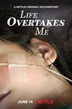 Watch Life Overtakes Me Solarmovie