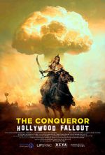 Watch The Conqueror: Hollywood Fallout Solarmovie