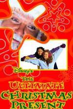 Watch The Ultimate Christmas Present Solarmovie