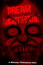 Watch Dream Nightmare Solarmovie