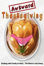 Watch Awkward Thanksgiving Solarmovie
