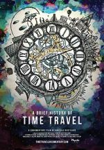 Watch A Brief History of Time Travel Solarmovie