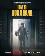 Watch How to Rob a Bank Solarmovie