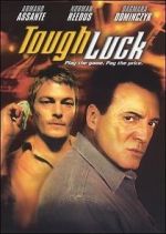 Watch Tough Luck Solarmovie