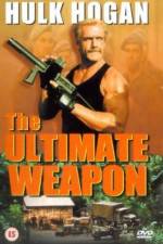 Watch The Ultimate Weapon Solarmovie