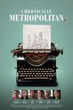 Watch Chronically Metropolitan Solarmovie