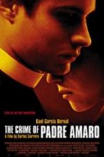 Watch The Crime of Padre Amaro Solarmovie