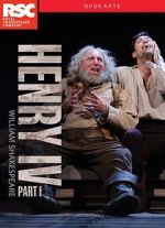 Watch Royal Shakespeare Company: Henry IV Part I Solarmovie