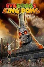 Watch Evil Bong 2: King Bong Solarmovie