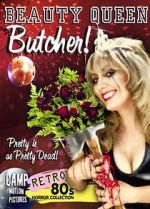Watch Beauty Queen Butcher Solarmovie
