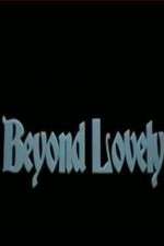 Watch Beyond Lovely Solarmovie