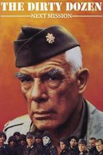 Watch The Dirty Dozen: Next Mission Solarmovie